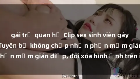 gái trẻ quan hệ Clip sex sinh viên gây sốt mạng xã hội: Tuyên bố không chấp nhận phần mềm gián điệp, đòi xóa hình ảnh trên internet